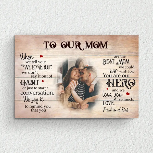 To our Mom - Parents-Canvas