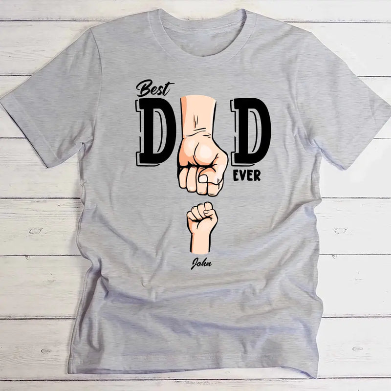 Best dad ever - Parents-T-Shirt