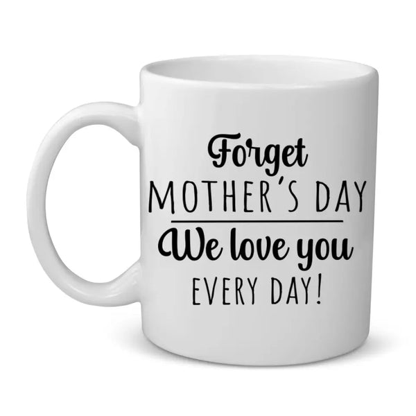 Just mom - Personalized mug for Mother's Day