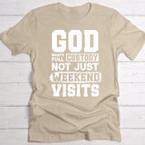 Full Custody - Personalized T-Shirt for everyday church service