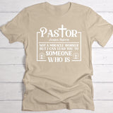 Pastor - Personalized T-Shirt for Pastors and Priests