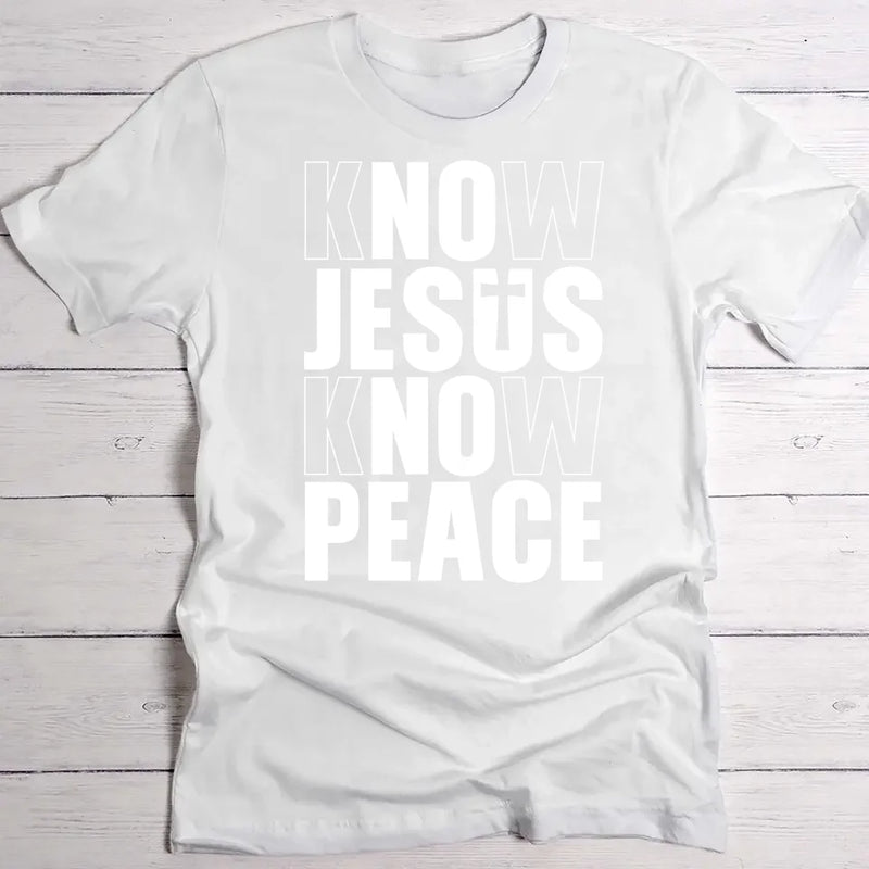 Know Jesus - Personalized T-Shirt with No Jesus No Peace slogan